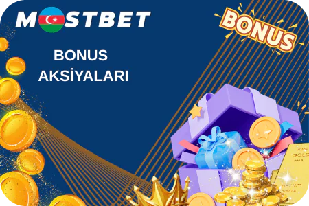 Mostbet proqramında bonuslar